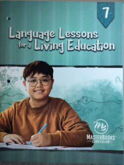 Language Lessons for a Living Education 7