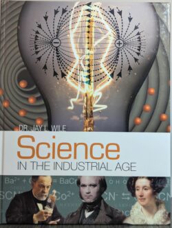 Science in the Industrial Age