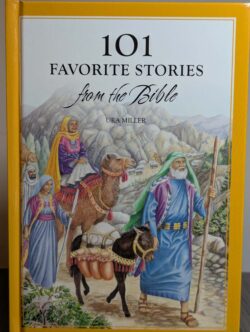 101 Favorite Bible Stories from the Bible