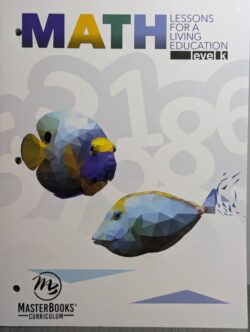 Math Lessons for a Living Education: Level K