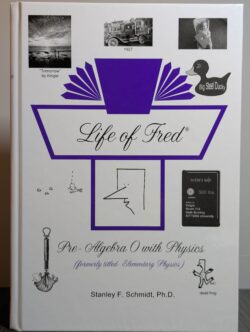 Life of Fred: Pre-Algebra 0 with Physics