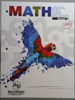 Math Lessons for a Living Education: Level 3