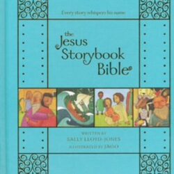 The Jesus Storybook Bible Gift Edition