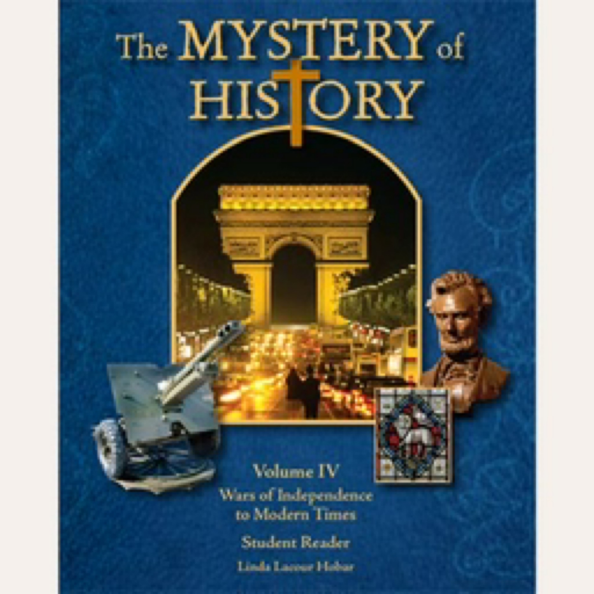 The Mystery of History Vol 4, Reader/Guide